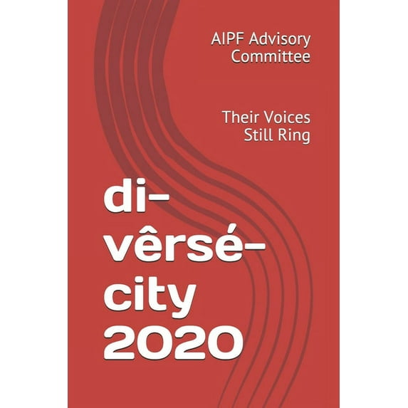 di-vêrsé-city 2020: Their Voices Still Ring (Paperback)