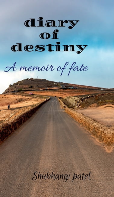 diary of destiny: A memoir of fate, (Hardcover)