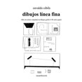 thumbnail image 1 of dibujos lÃ­nea fina: (libro de artista compilado de dibujos grafito 0.5B sobre papel), (Paperback), 1 of 1