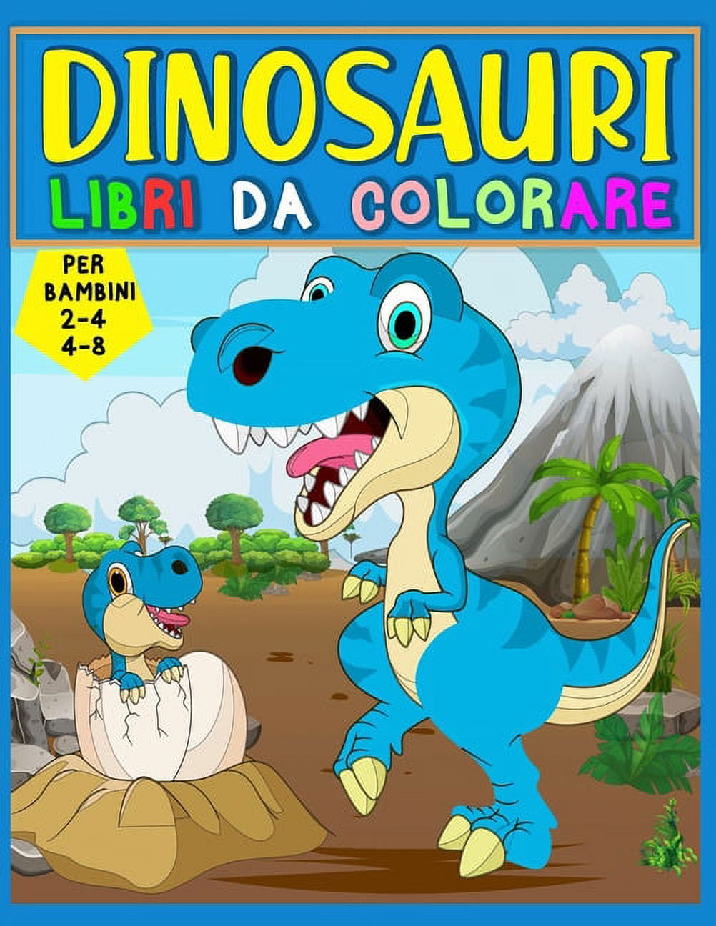 dinosauri libri da colorare per bambini 2-4, 4-8 Anni: divertido libro di  attività per bambini e ragazze con 39 motivi di dinosauri di animali grandi  per bambini in 2 anni (Paperback) 