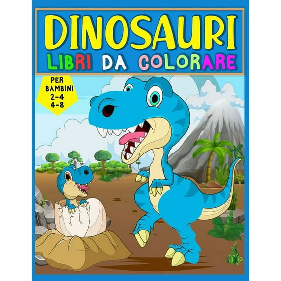 dinosauri libri da colorare per bambini 2-4, 4-8 Anni: divertido libro di attività per bambini e ragazze con 39 motivi di dinosauri di animali grandi per bambini in 2 anni (Paperback)