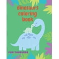 thumbnail image 1 of dinosaurs coloring book for toddlers: simple, easy activity coloring book cute, great gift for kids, girls, boys. first step for big dreams (40 page,, 1 of 1