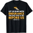 thumbnail image 1 of distance runner's let us run with endurance the race T-Shirt, 1 of 3