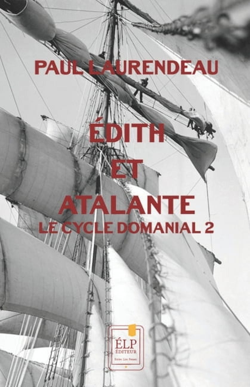 Édith et Atalante (Le Cycle domanial 2) (Paperback)