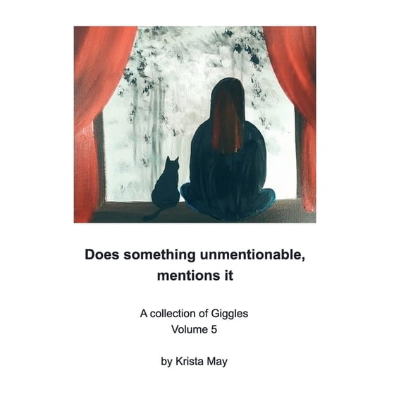 does something unmentionable, mentions it: collection of giggles v5, (Hardcover)
