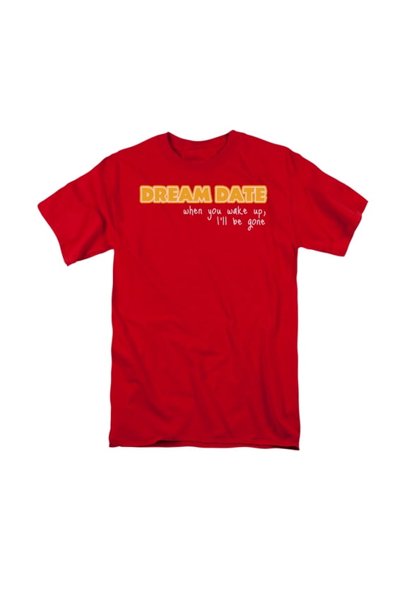 dream date joke humorous funny saying adult t-shirt tee