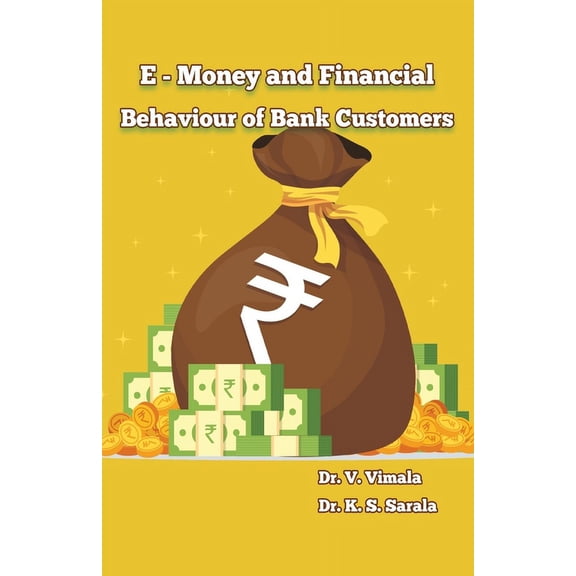 e Money and Financial Behavior of Bank Customers, (Paperback)