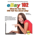 thumbnail image 1 of eBay 102: What No One Else Will Tell You About eBay (Paperback), 1 of 1
