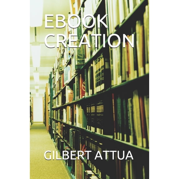 eBook Creation (Paperback)