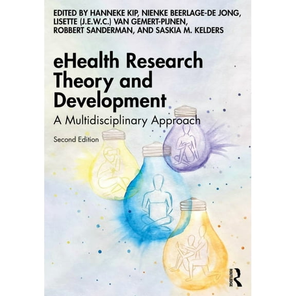 eHealth Research Theory and Development: A Multidisciplinary Approach, (Paperback)