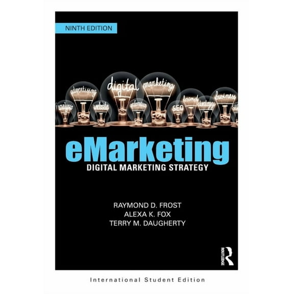 eMarketing: Digital Marketing Strategy International Student Edition, (Paperback)