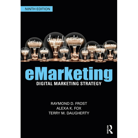 eMarketing: Digital Marketing Strategy, (Paperback)