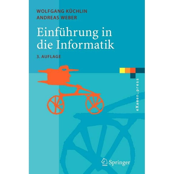 eXamen.Press Einführung in Die Informatik: Objektorientiert Mit Java, (Paperback)