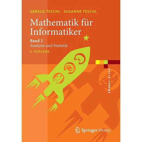 eXamen.Press Mathematik Für Informatiker: Band 2: Analysis Und Statistik, (Paperback)