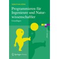 thumbnail image 1 of eXamen.Press Programmieren Für Ingenieure Und Naturwissenschaftler: Grundlagen, (Paperback), 1 of 1