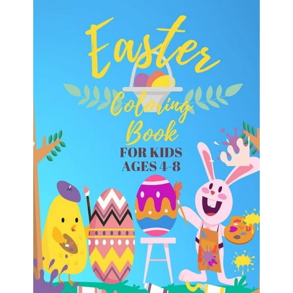 easter coloring book for kids: easter coloring book, easter coloring book for kids ages 4-8, easter coloring books for adults perfect for anniversary,, easter gift for students,40 pages for coloring a