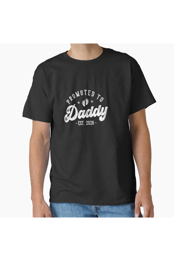 ed To Daddy Est First Time Dad Classic Edition Shirt, New Dad Graphic Tee