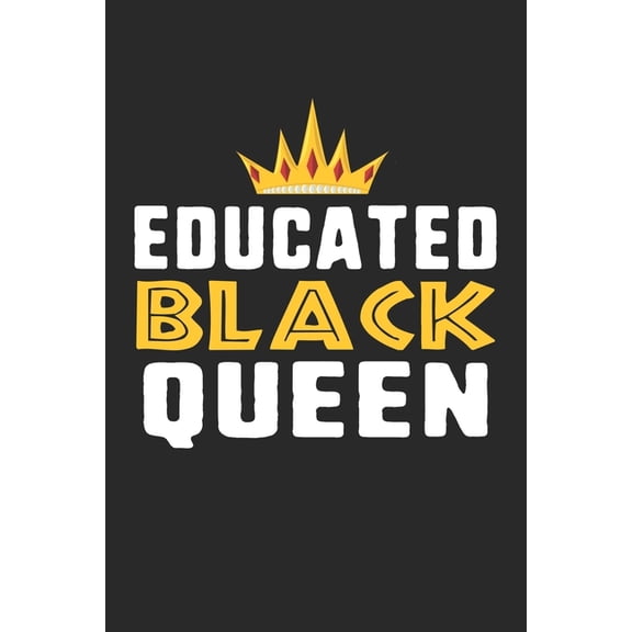 educated black queen (Paperback)