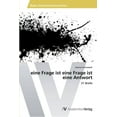 thumbnail image 1 of eine Frage ist eine Frage ist eine Antwort (Paperback), 1 of 1