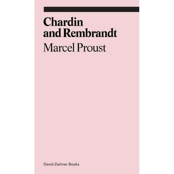 ekphrasis: Chardin and Rembrandt (Paperback)