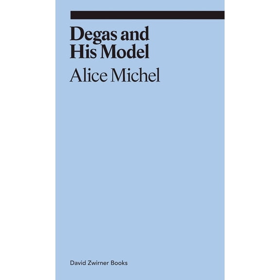 ekphrasis: Degas and His Model (Paperback)