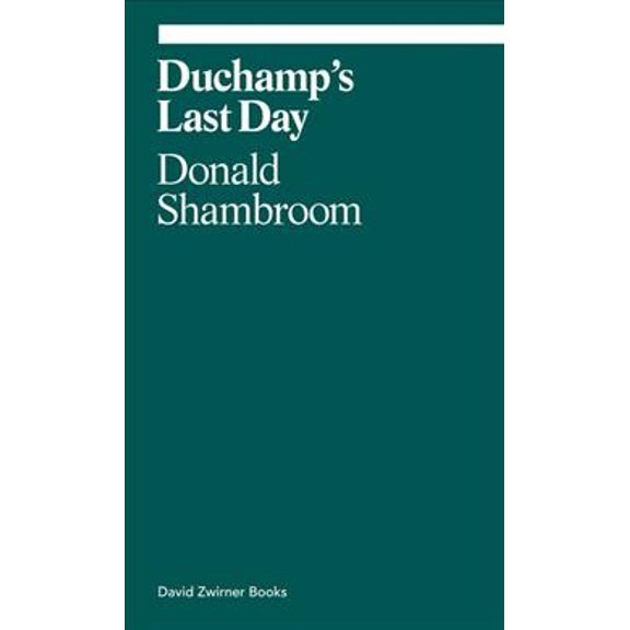 Pre-Owned ekphrasis: Duchamp's Last Day (Paperback)