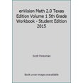 thumbnail image 1 of Pre-Owned enVision Math 2.0 Texas Edition Volume 1 5th Grade Workbook - Student Edition 2015 by Scott Foresman (Paperback) 0328767247 9780328767243, 1 of 1