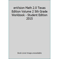 thumbnail image 1 of Pre-Owned enVision Math 2.0 Texas Edition Volume 2 5th Grade Workbook - Student Edition 2015 (Paperback) 0328767301 9780328767304, 1 of 1