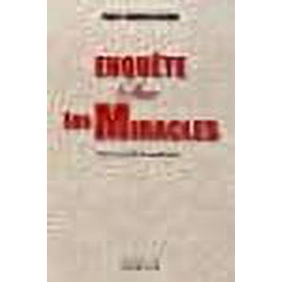 enquête sur les miracles