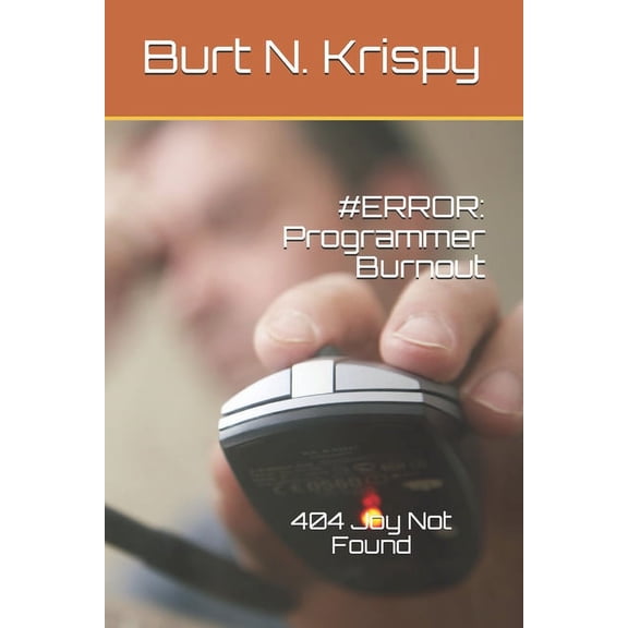 #error: Programmer Burnout: 404 Joy Not Found