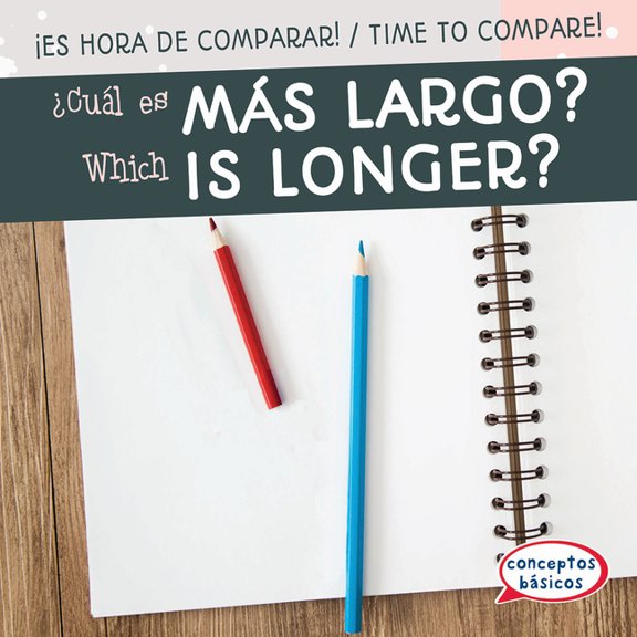 Cual Es Mas Largo? / Which Is Longer?
