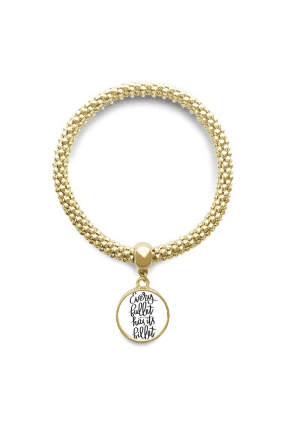 every bullet has its billet quote en bracelet round pendant jewelry chain