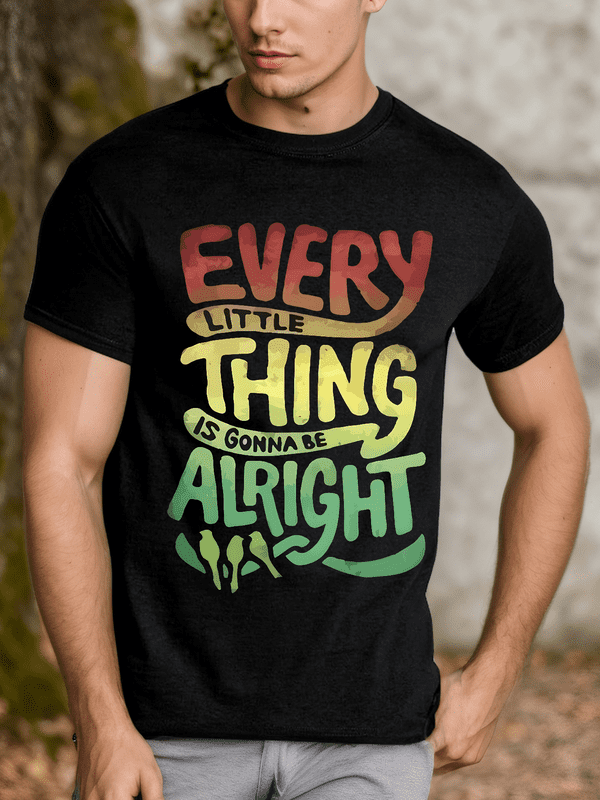 every little thing is gonna be alright Printed Men's Fashion T-Shirts