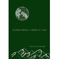 thumbnail image 1 of everything i didnt say  Paperback  1716027667 9781716027666 Nicolette Fowler, 1 of 1