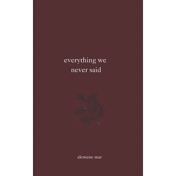 everything we never said, (Paperback)