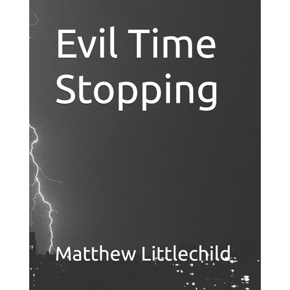 evil time stopping, (Paperback)
