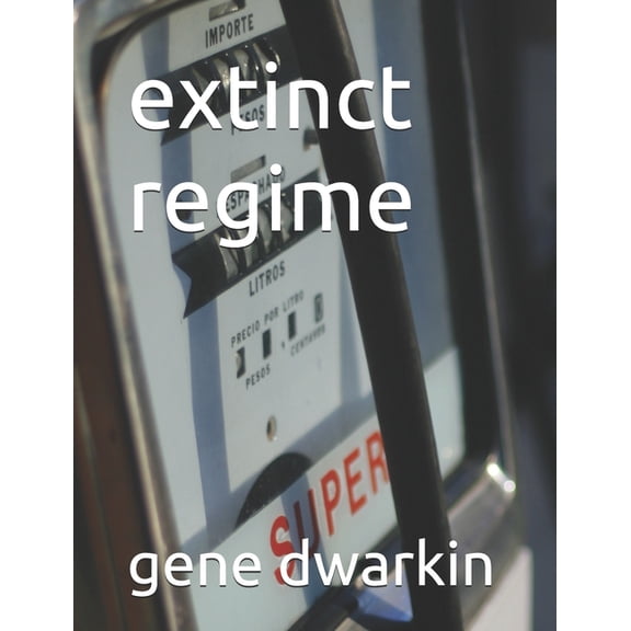 extinct regime, (Paperback)