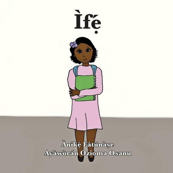 Ìfẹ́, (Paperback)