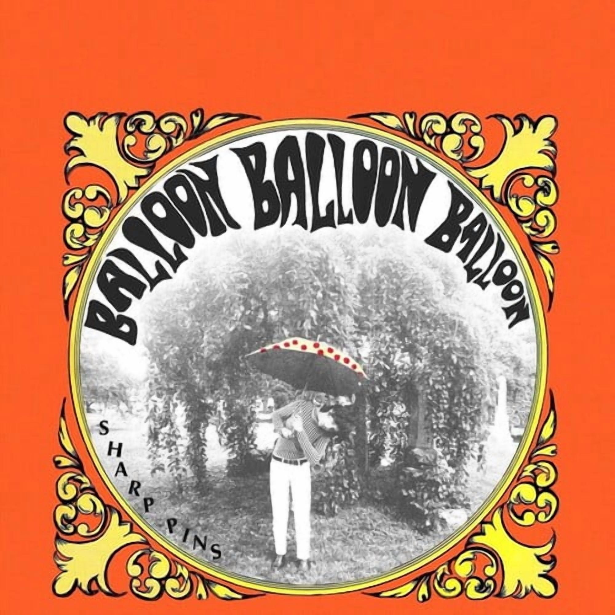 Sharp Pins - Balloon Balloon Balloon - Music & Performance - CD