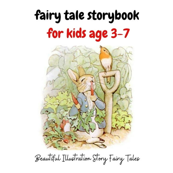 fairy tale storybook for kids age 3-7: Beautiful Illustration Story Fairy Tale, (Paperback)