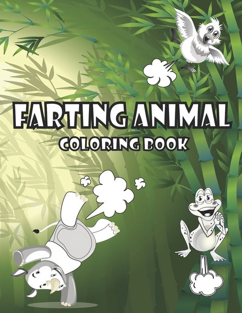 farting animal coloring book: A Funny Coloring Book for Adults: An Adult Coloring Book for Animal Lovers for Stress Relief & Relaxation (Paperback)