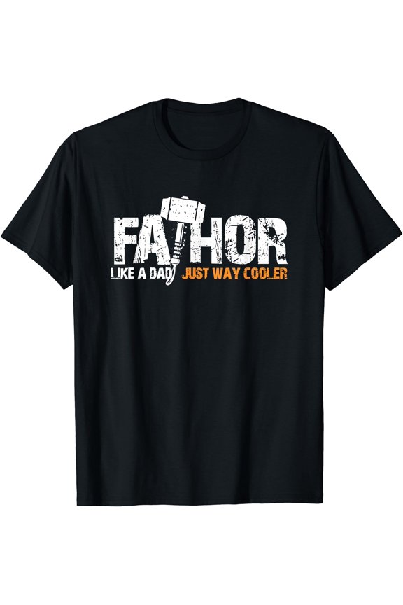 fathor like a dad just way cooler T-Shirt