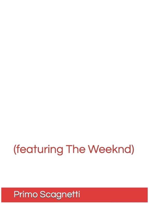 (featuring The Weeknd) (Paperback)