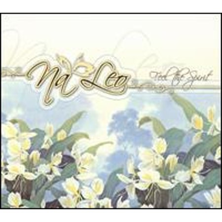 Feel the Spirit (CD) by Na Leo