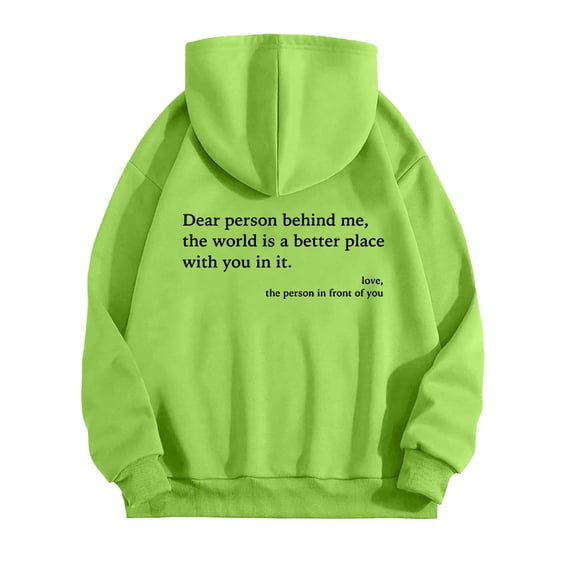 felwors Women's Dear Person Behind Me Inspirational Message Pullover Hoodie Positive Quote Oversized Sweatshirt Green for Size M