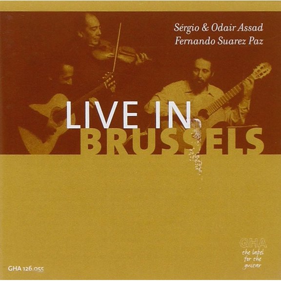 fernando Suarez Paz Sergio & Odair Assad Live in Brussels (CD)