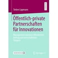 thumbnail image 1 of Ãffentlich-Private Partnerschaften FÃ¼r Innovationen: Management Zwischen Ãffentlichem Auftrag Und Wirtschaftlicher TÃ¤tig, (Paperback), 1 of 1