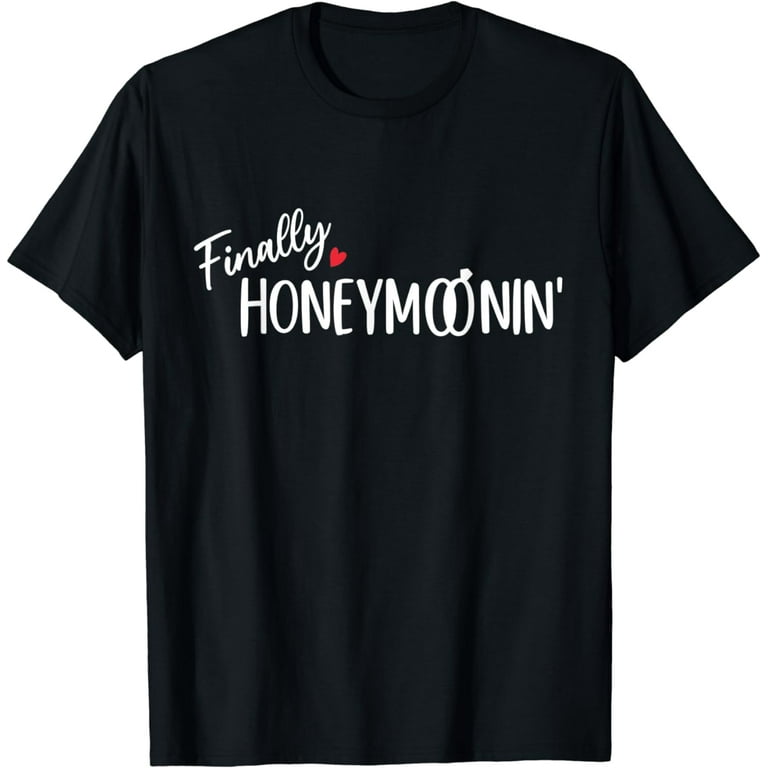 Honey Moonin Honeymoon Shirt For Couples