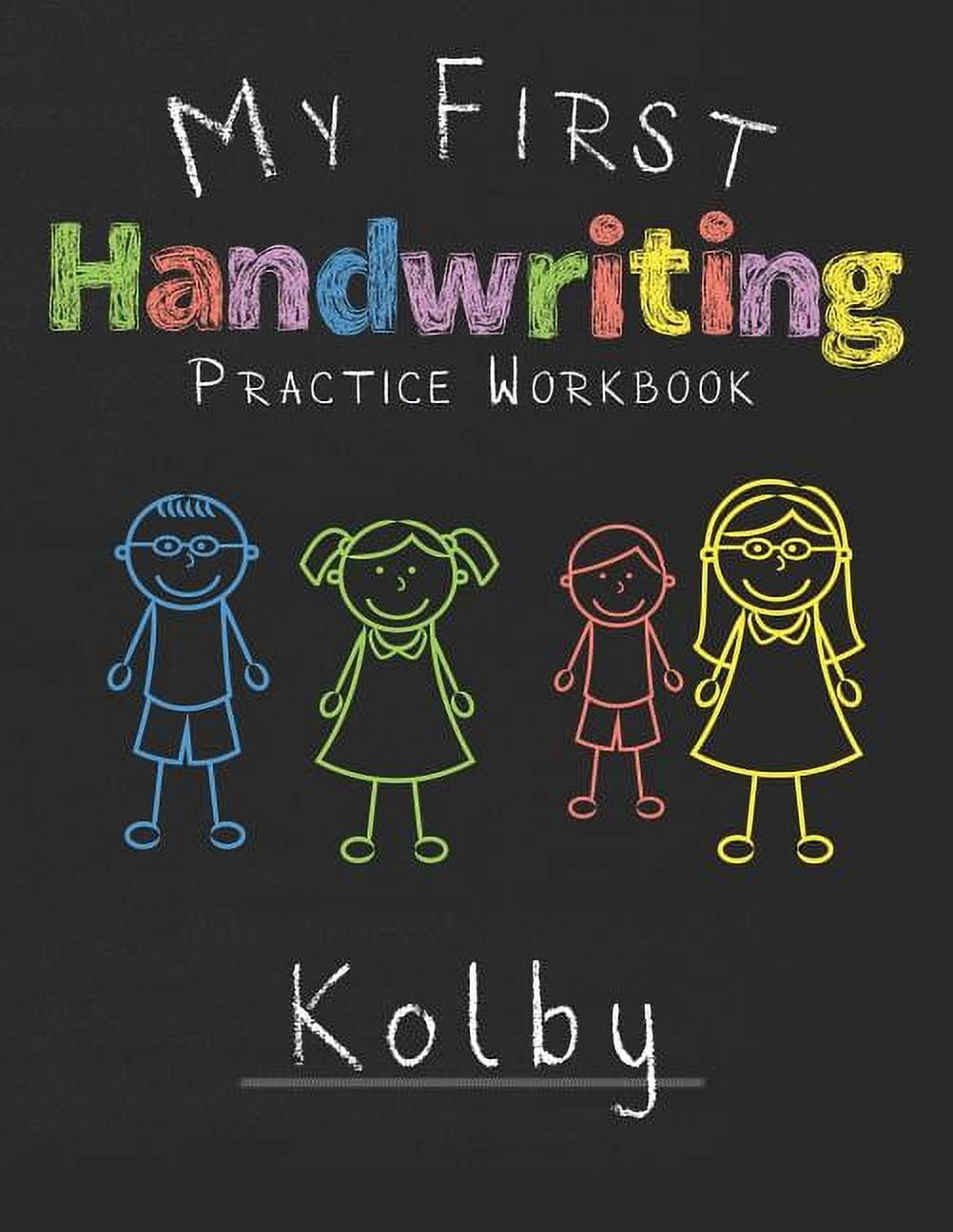 My first Handwriting Practice Workbook Kolby: 8.5x11 Composition ...