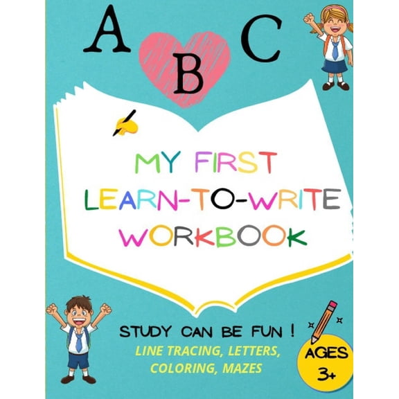 My first learn to write workbook: Amazing Handwriting Activity Book, Alphabet Practice, Tracing & Coloring Worksheets, F, (Paperback)